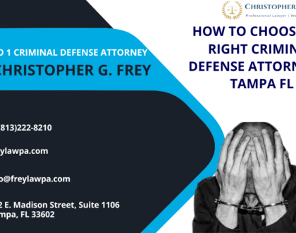 How to Choose the Right Criminal Defense Attorney in Tampa FL